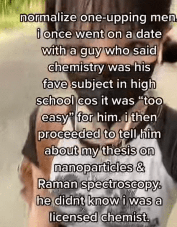 internet liars - criança sorrindo - normalize oneupping men. i once went on a date with a guy who said chemistry was his fave subject in high school cos it was "too easy" for him. i then proceeded to tell him about my thesis on nanoparticles & Raman spect