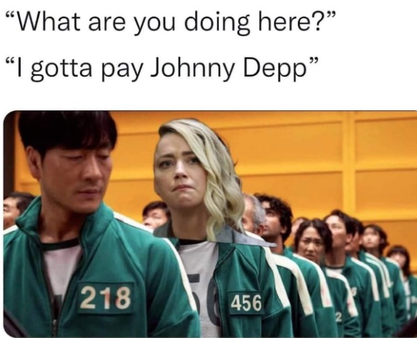 spicy memes - squid game line - "What are you doing here?" "I gotta pay Johnny Depp" m 218 456