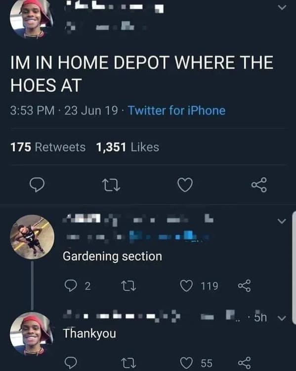 Pics That Aren't Wrong - i m in home depot where the hoes - Im In Home Depot Where The Hoes At