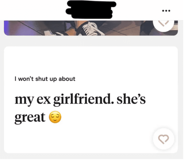 cringe pics - - I won't shut up about my ex girlfriend. she's great