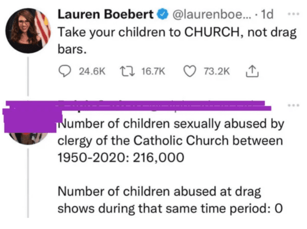 take your children to church not drag bars - Lauren Boebert ... 1d . Take your children to Church, not drag bars. Number of children sexually abused by clergy of the Catholic Church between 19502020 216,000 Number of children abused at drag shows during t