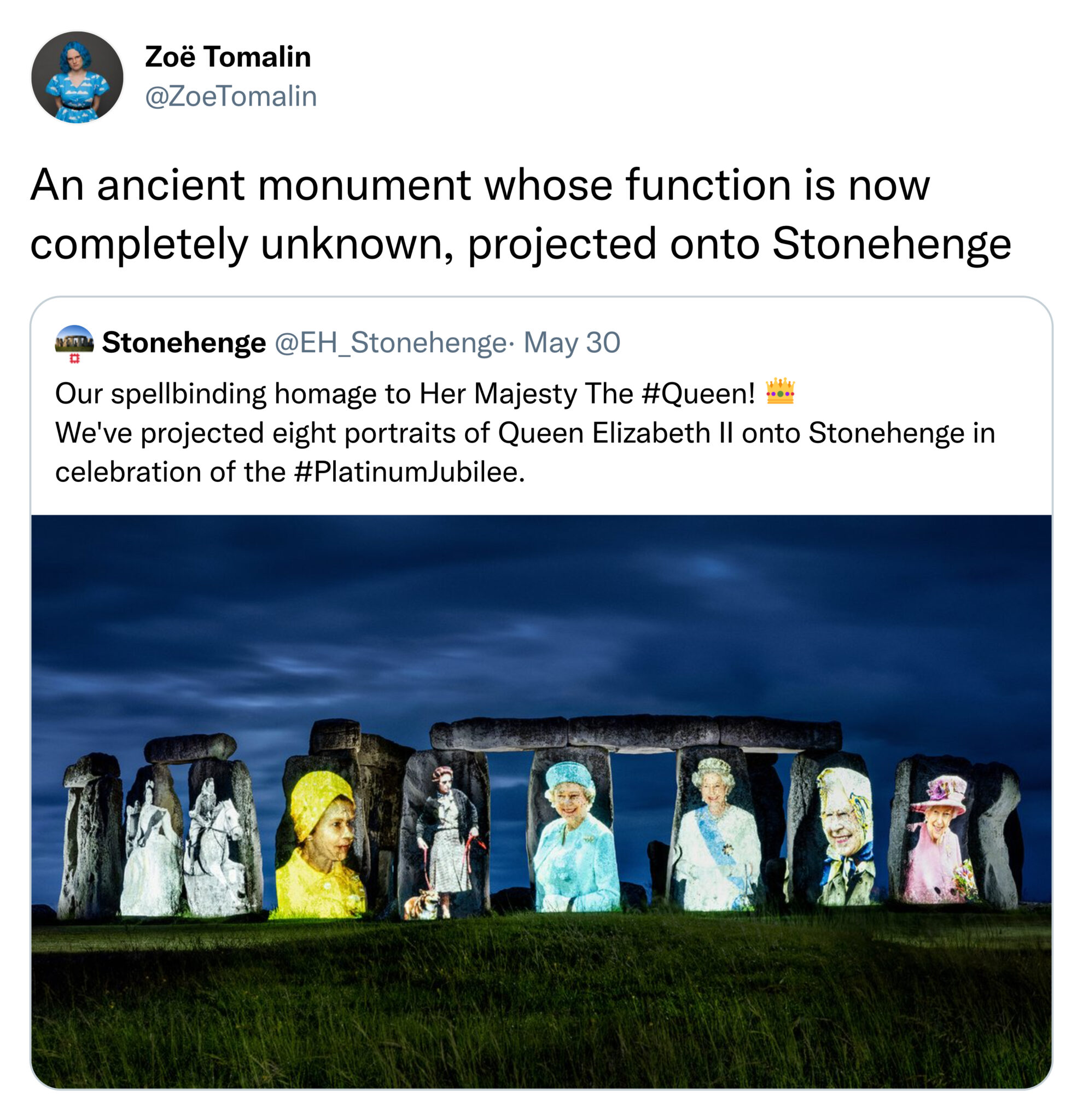 stonehenge queen elizabeth - Zo Tomalin An ancient monument whose function is now completely unknown, projected onto Stonehenge Stonehenge May 30 Our spellbinding homage to Her Majesty The ! We've projected eight portraits of Queen Elizabeth Ii onto Stone