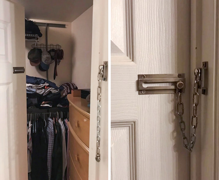 “The closet of the house we just moved into has a lock...on the outside.”