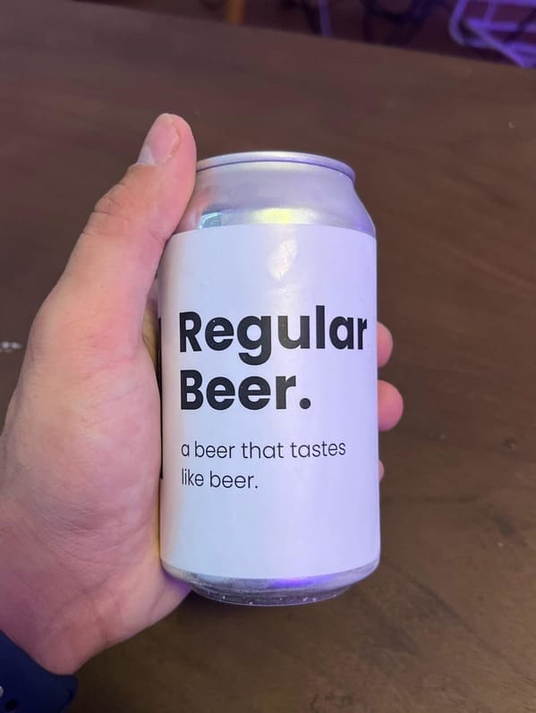 “I bought a can of regular beer.”