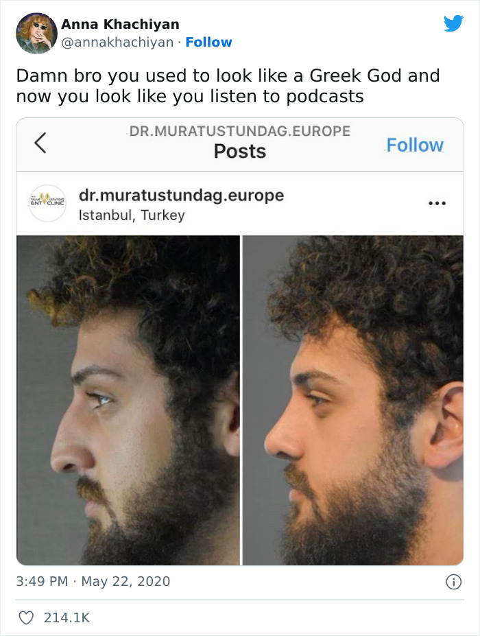Comment roasts - you used to look like a greek god - Damn bro you used to look a Greek God and now you look you listen to podcasts