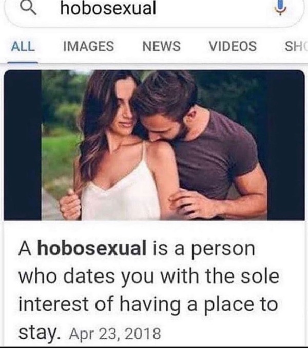 funny and naughty memes for adults - hobosexual quotes - All hobosexual Images News Videos Sho A hobosexual is a person who dates you with the sole interest of having a place to stay.