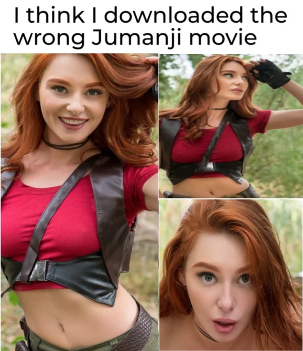 funny and naughty memes for adults - wrong jumanji movie - I think I downloaded the wrong Jumanji movie