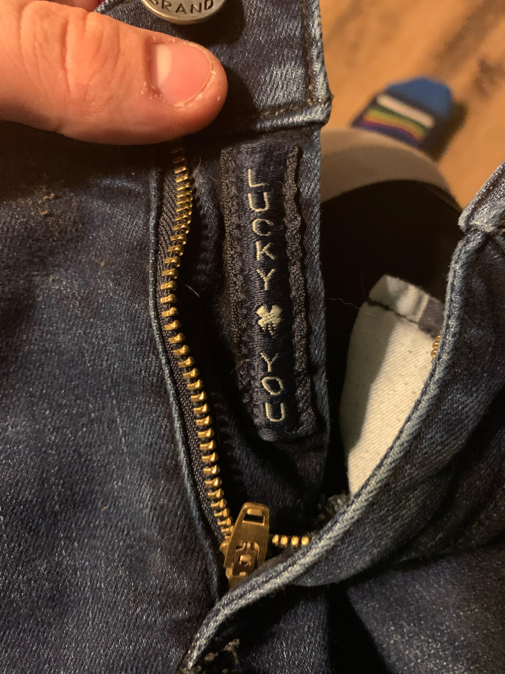 “I’ve had these jeans for about a year and never noticed this.”