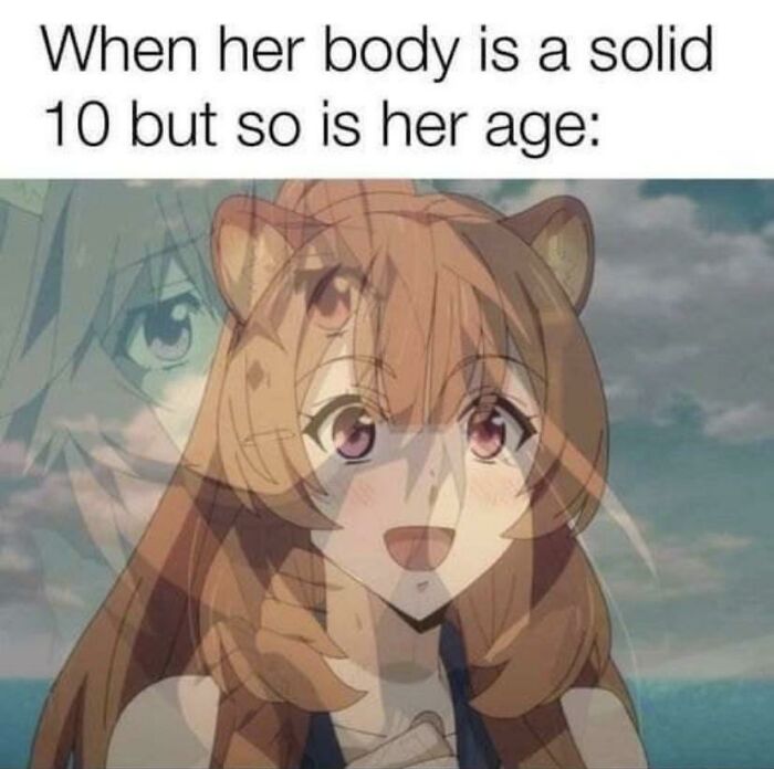 neckbeards - smol raphtalia - When her body is a solid 10 but so is her age