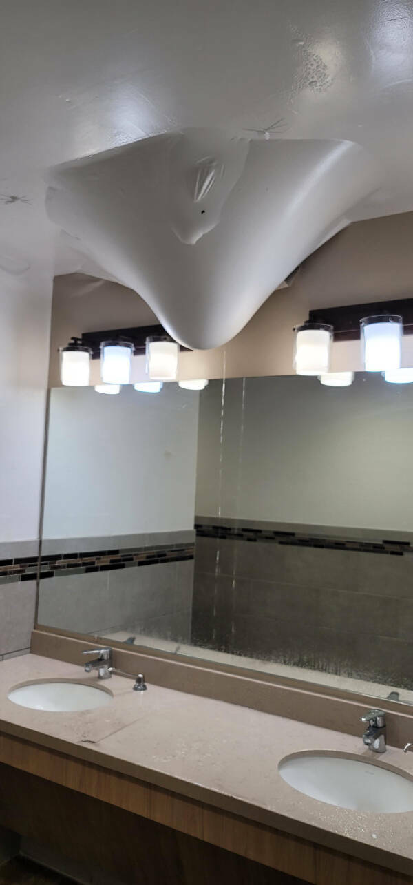 “The bathroom ceiling at my work that nobody can fix till Tuesday.”