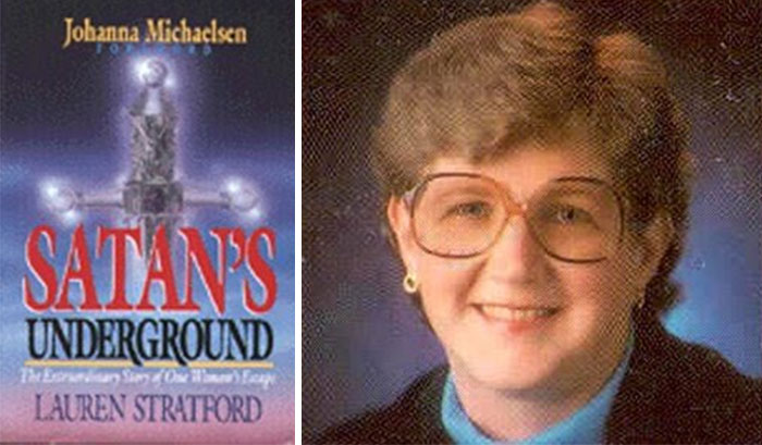 of Lauren Stratford (Wilson) who wrote a book claiming that she was in a Satanic cult in which she sacrificed her own child. After magazine reporters exposed her as never having a child, she changed her name and claimed to be a holocaust survivor, and was exposed again by the same magazine.
