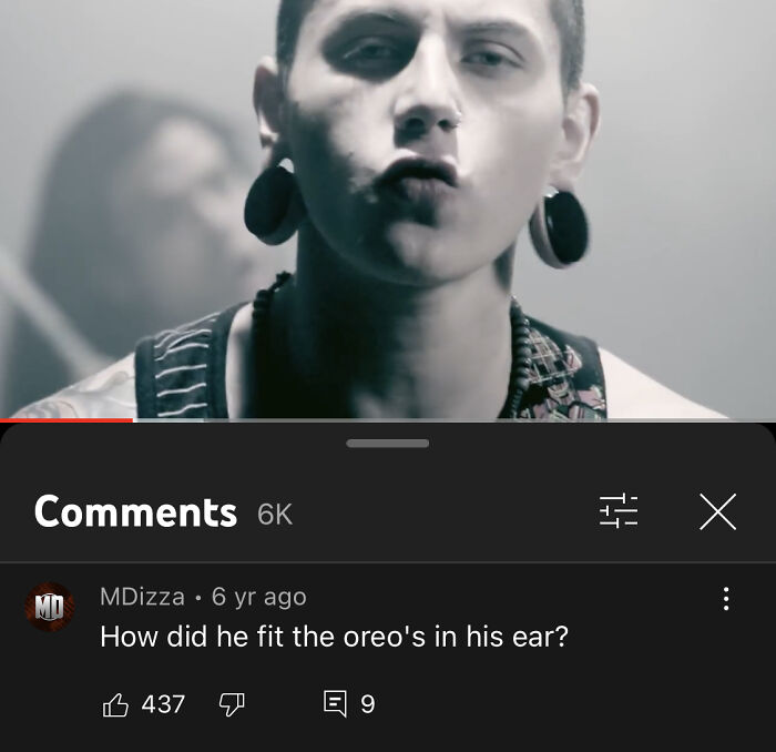 Youtube Comments - How did he fit the oreo's in his ear?