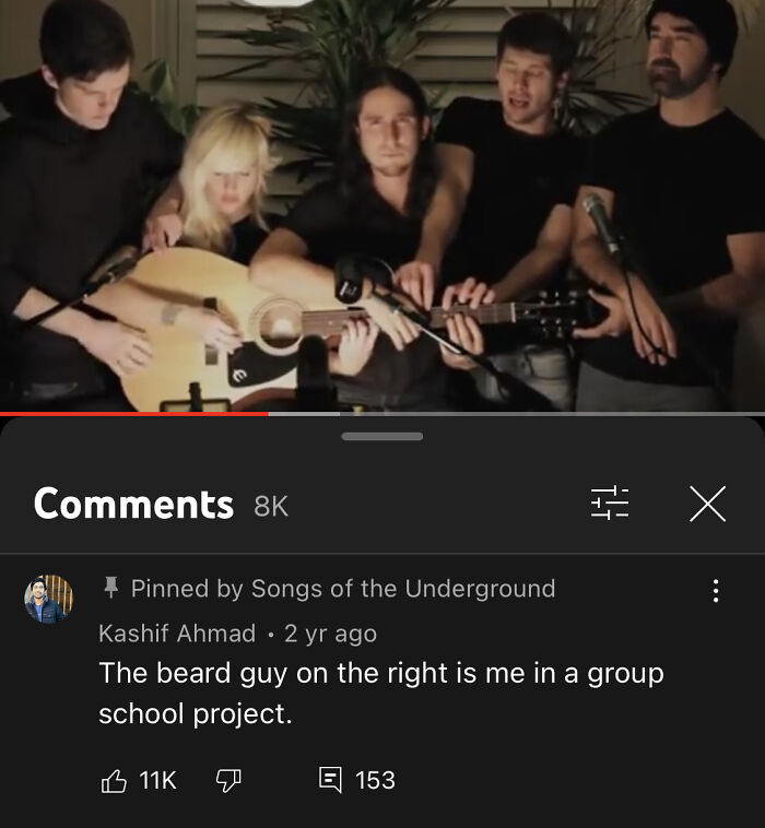 Youtube Comments - The beard guy on the right is me in a group school project.