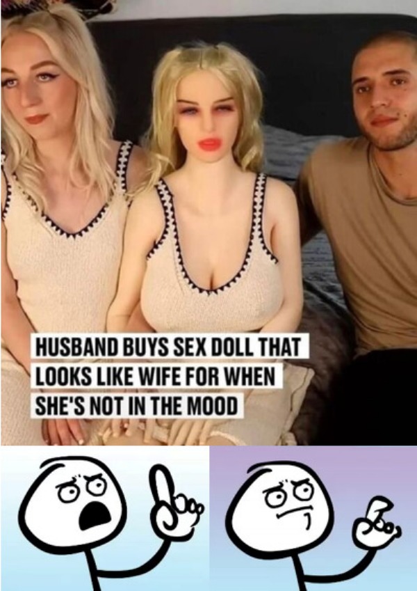 dirty memes for dirty minds - shoulder - Husband Buys Sex Doll That Looks Wife For When She'S Not In The Mood Jog 10 &