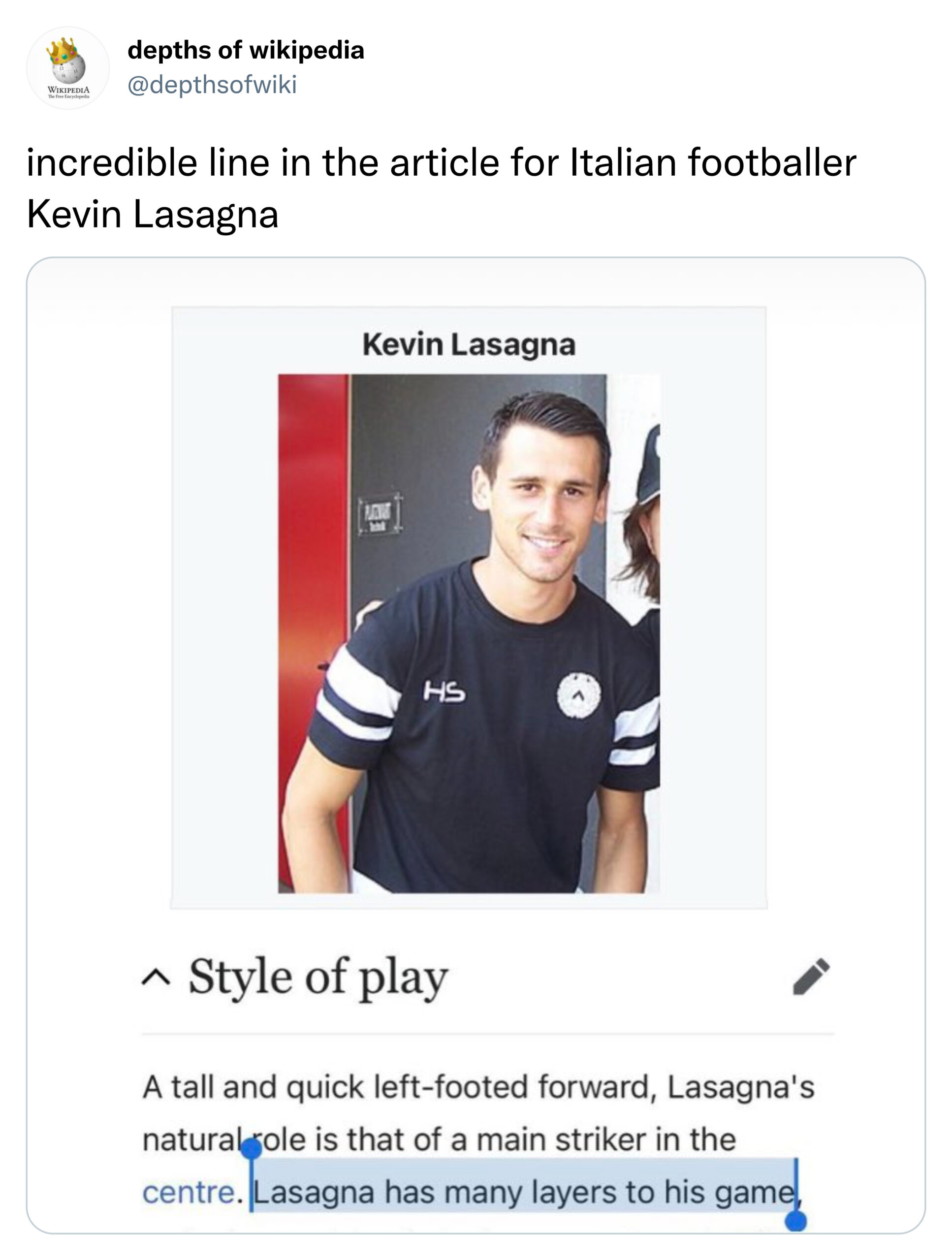 funny tweets and posts on twitter -  shoulder - Wikipedia The Free Encyclopedia depths of wikipedia incredible line in the article for Italian footballer Kevin Lasagna Kevin Lasagna bat Hs ^ Style of play A A tall and quick leftfooted forward, Lasagna's n