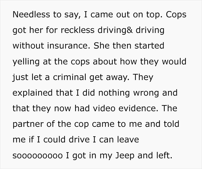 Karen Crashes Her Car - document - Needless to say, I came out on top. Cops got her for reckless driving& driving without insurance. She then started yelling at the cops about how they would just let a criminal get away. They explained that I did nothing 