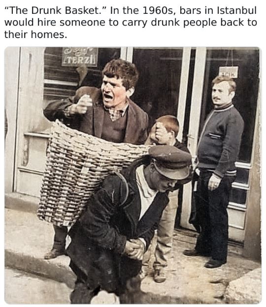 colorized historical photos - photograph - "The Drunk Basket." In the 1960s, bars in Istanbul would hire someone to carry drunk people back to their homes. Terzi