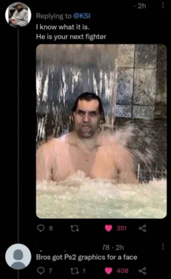 funny comments - big guy in hot tub meme - I know what it is. He is your next fighter  Ps2 graphics for a face