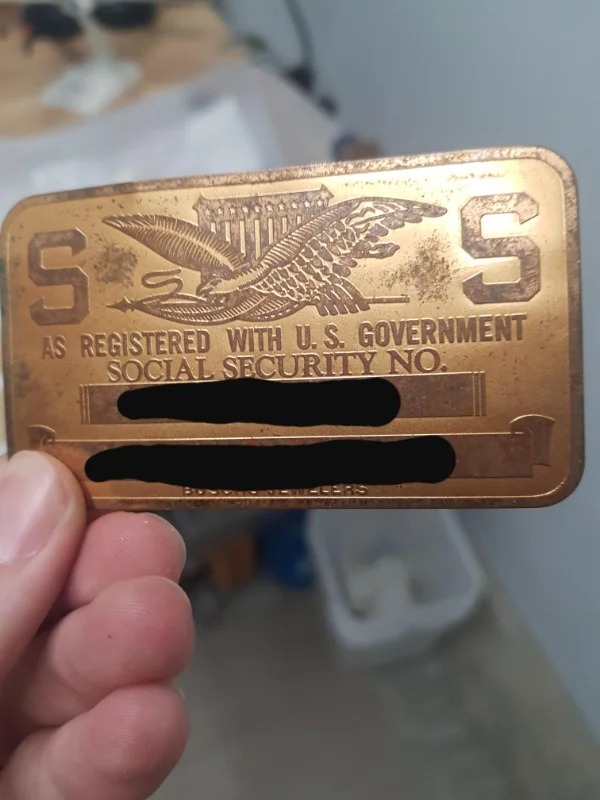 “My grandfather’s metal Social Security Card”