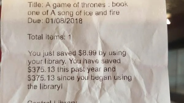 My library receipt shows how much money I’ve saved.