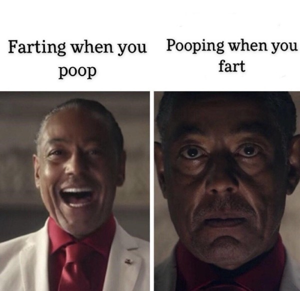 funny memes - farting when you poop pooping when you fart - Farting when you Pooping when you fart poop