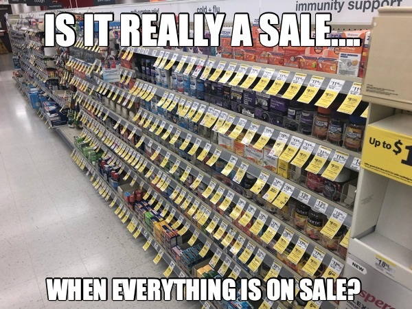 funny memes - my body is ready meme - coldflu immunity support Is It Really A Sale..... Pre 121 Cad Cien 131 32 14 New When Everything Is On Sale? Up to $ 18 sper