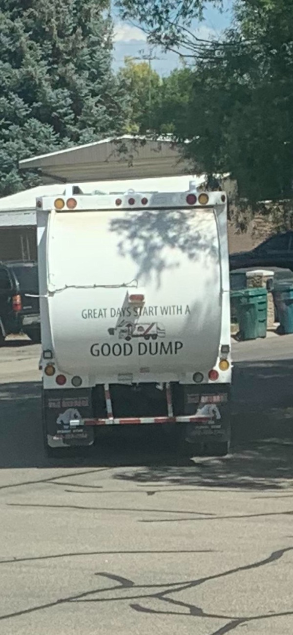 car - Great Days Start With A Ca Good Dump X