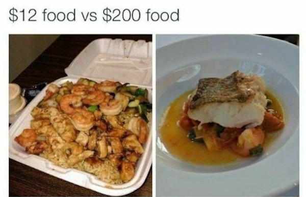 funny pics - $12 food vs $200 food - $12 food vs $200 food