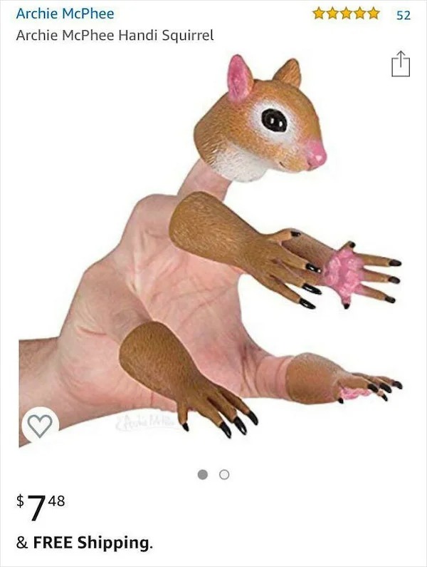 outrages amazon products - weird things to buy on amazon - Archie McPhee Archie McPhee Handi Squirrel $748 & Free Shipping. 52 1