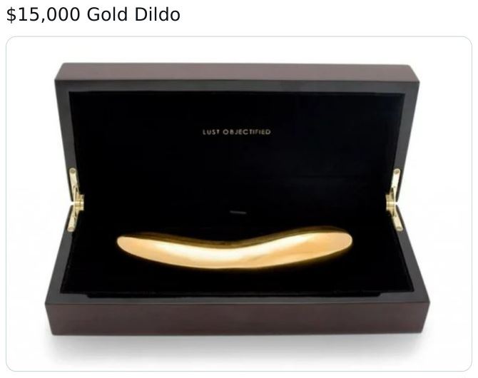 expensive toys sex - $15,000 Gold Dildo Lust Objectified