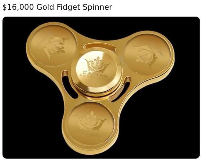 $16,000 Gold Fidget Spinner Caviar Fine G