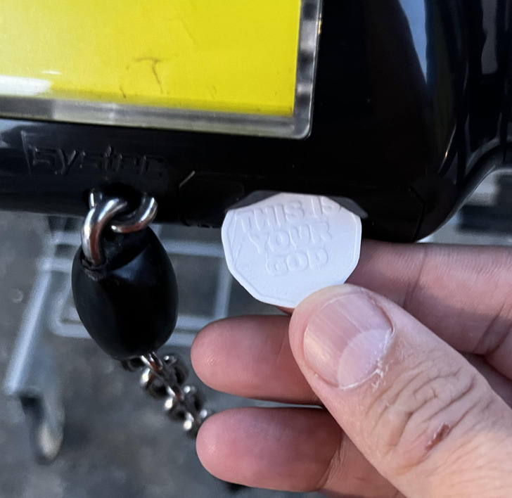 “My wife keeps using my grocery cart coins for parking, so I had to print my own money.”