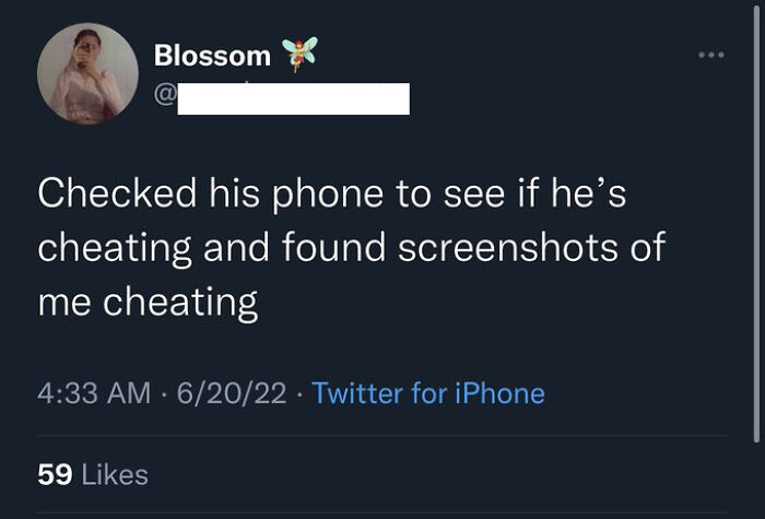 people who got owned by karma - ben shapiro climate change twitter - Blossom @ Checked his phone to see if he's cheating and found screenshots of me cheating 59 62022 Twitter for iPhone .