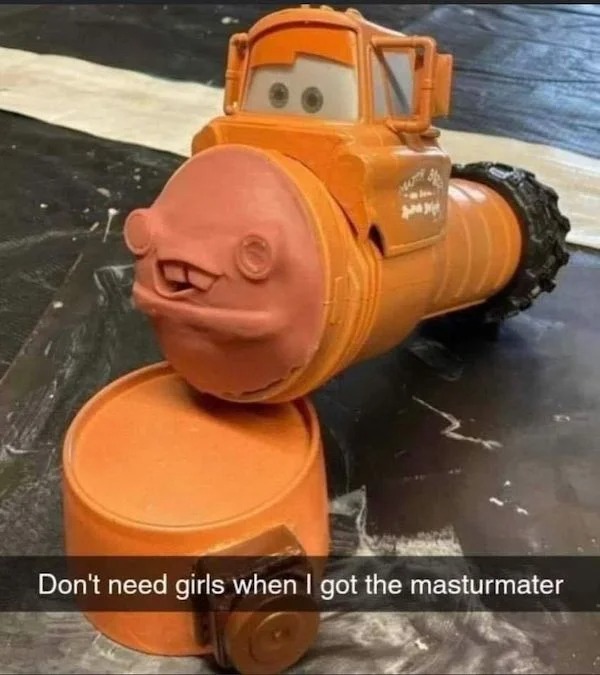 thirsty thursday spicy memes - orange - Don't need girls when I got the masturmater