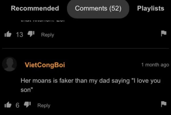 Clever comments - moans faker than dad i love you