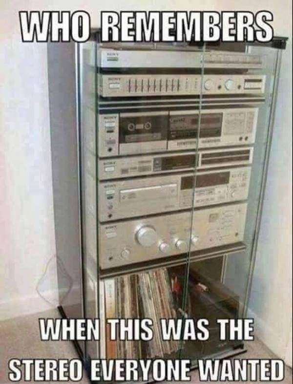 relatable memes - things from the 80s that no longer exist - Who Remembers 110 When This Was The Stereo Everyone Wanted