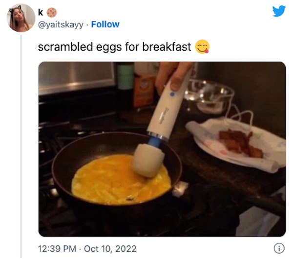 spicy sex memes - cooking - Ko k scrambled eggs for breakfast