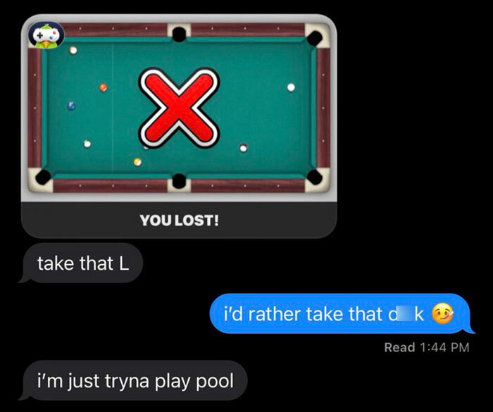 savage roasts - let's play 8 ball meme - take that L X You Lost! i'd rather take that d ko Read i'm just tryna play pool
