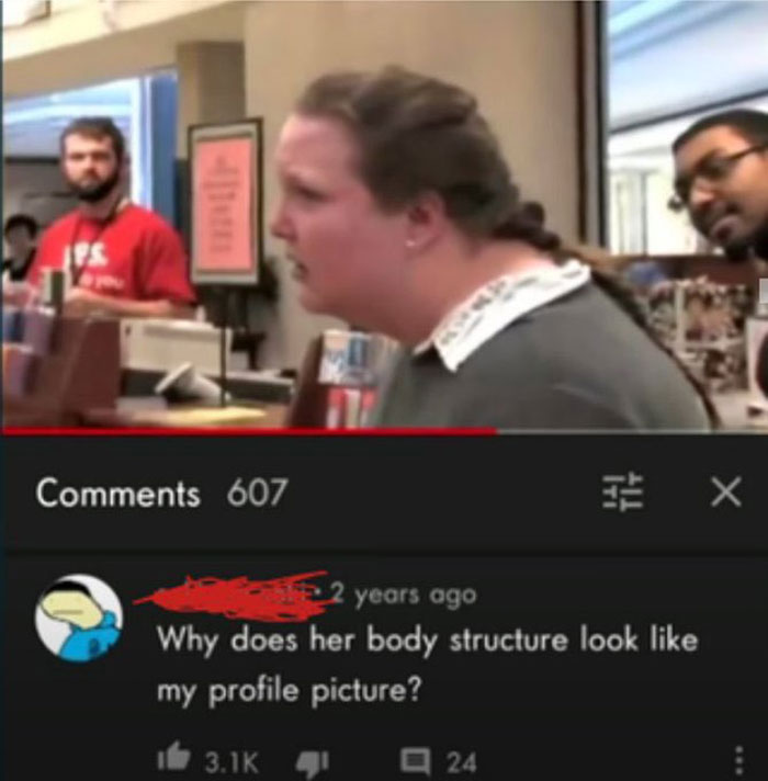 savage roasts - does her body structure look like my profile picture - 607 2 years ago Why does her body structure look my profile picture? 41 24 X