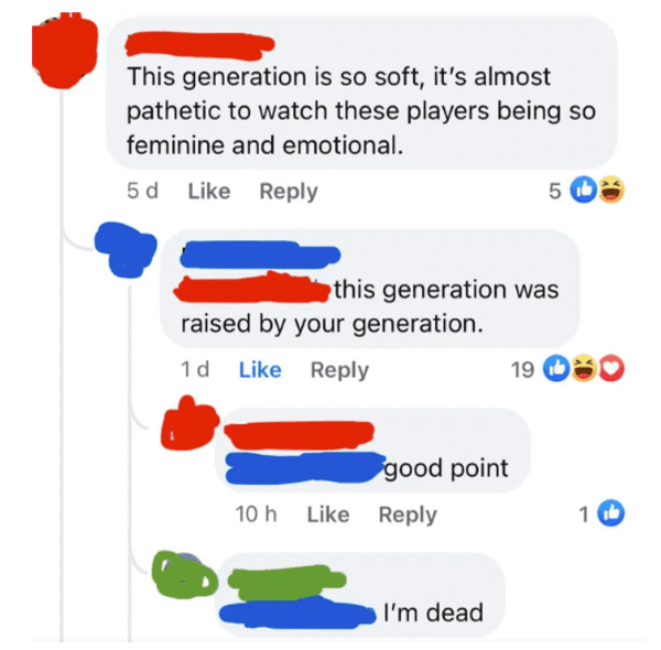 This generation is so soft, it's almost pathetic to watch these players being so feminine and emotional. 5d this generation was raised by your generation
