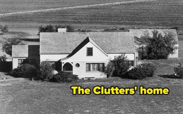 "On November 14, 1959, Herbert Clutter and his family were brutally murdered after two men broke into their home on a Kansas farm looking for money. They believed that the Clutters had cash stashed away in a safe on the property. When they learned that the safe didn't exist, they decided that they didn't want to leave any witnesses behind after the break-in, and killed the entire family before fleeing the scene."