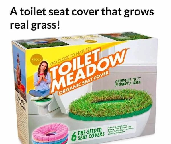 wtf pics - toilet meadow - A toilet seat cover that grows real grass! Free bo Ober Go Close To Nature! Meadow Organic Seat Cover Grows Up To 1" In Under A Week! Featuring Begue Bush, Brandy Golf Fairway PreSeeded Seat Covers Petals, Ly's s Kentucky 63