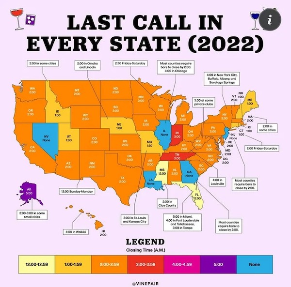 map - Last Call In Every State 2022 in some cities Wa Or Ak Nv None in some small cities Id too Ut Az in Omaho and Lincoln Wy in Wolk Co Sunday Monday Nm Hi Friday Saturday Nd Sd Ne Ks Tx Ok Mn Ia Mo Ar La None in St. Louis and Kansas City Most counties r