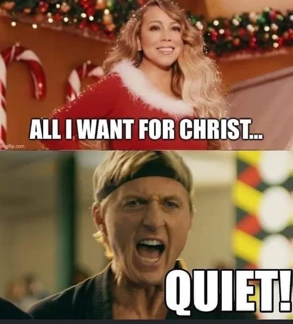 mariah carey all i want for christmas - Imgflip.com All I Want For Christ... Quiet!