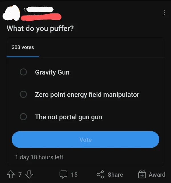 screenshot - What do you puffer?  Gravity Gu point energy field manipulator The not portal gun gun