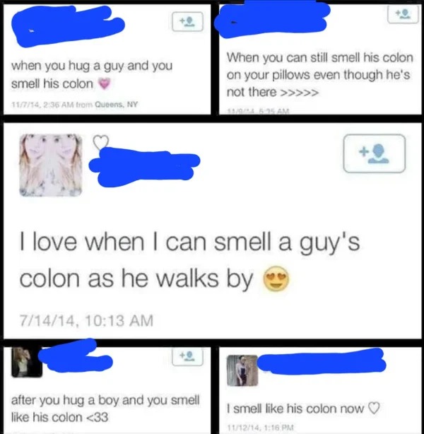 love the smell of guys colon - when you hug a guy and you smell his colon