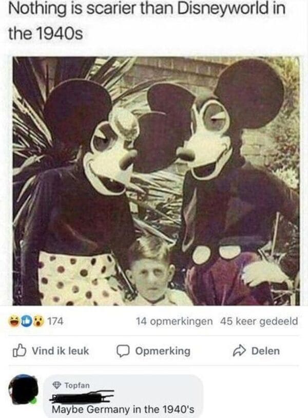 Comments That Are Absolutely On Point - nothing is scarier than disneyworld in the 1940s - Nothing is scarier than Disneyworld in t