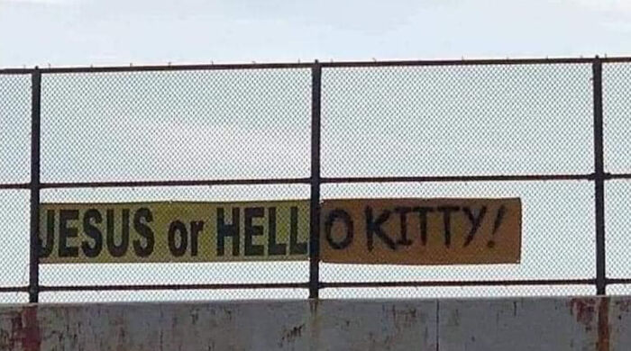 Funny vandalism - jesus or hello kitty sign - Jesus or Hello Kitty!