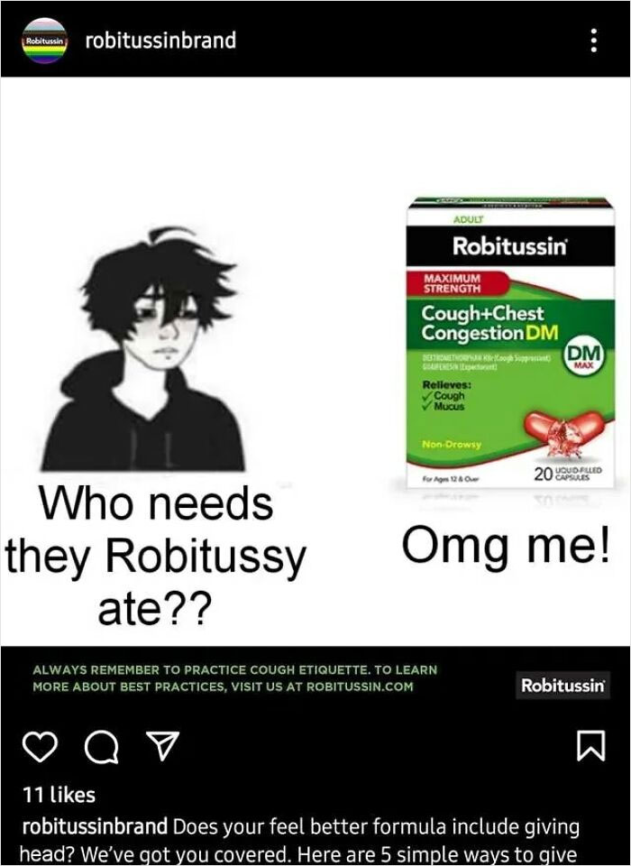 cringe ads - Who needs they Robitussy ate?? Adult Robitussin Maximum Strength CoughChest Congestion Dm