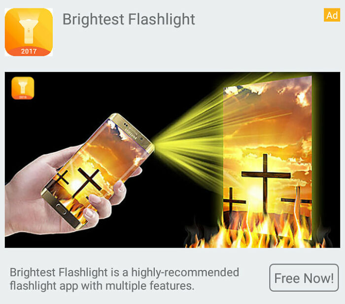 cringe ads - Brightest Flashlight Brightest Flashlight is a